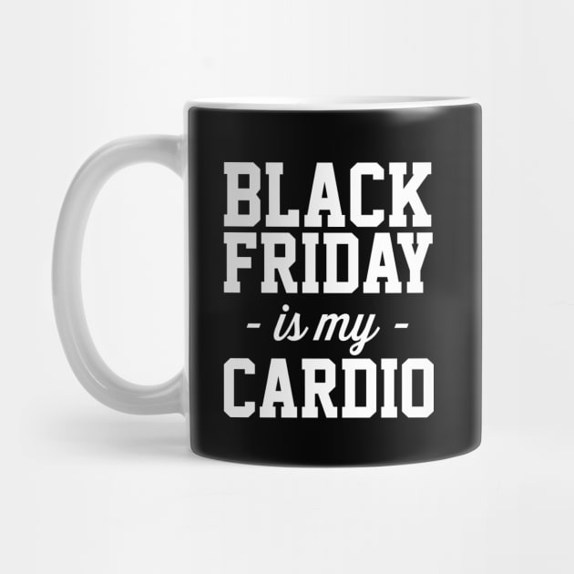 Black Friday is my Cardio by Blister